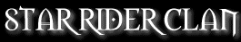 STAR RIDER CLAN